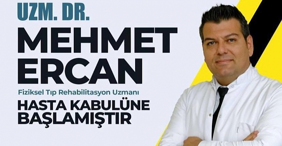 Fizik Tedavi ve Rehabilitasyon Uzmanı Dr. Mehmet Ercan, Özel Siirt İbni Sina Hastanesinde