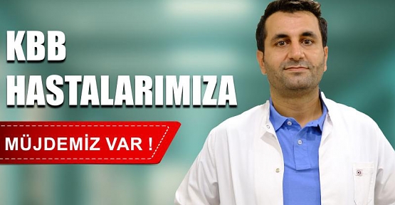 KBB Uzmanı Op. Dr. Hakan Özkan, Özel Siirt İbni Sina Hastanesi’nde