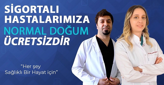 Özel Siirt Hayat Hastanesi’nden Normal Doğum ve Yenidoğan Hizmetlerinde Örnek Uygulama