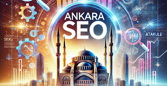 Ankara SEO Uzmanı